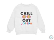 a white sweatshirt with the words chill out joseph printed on it